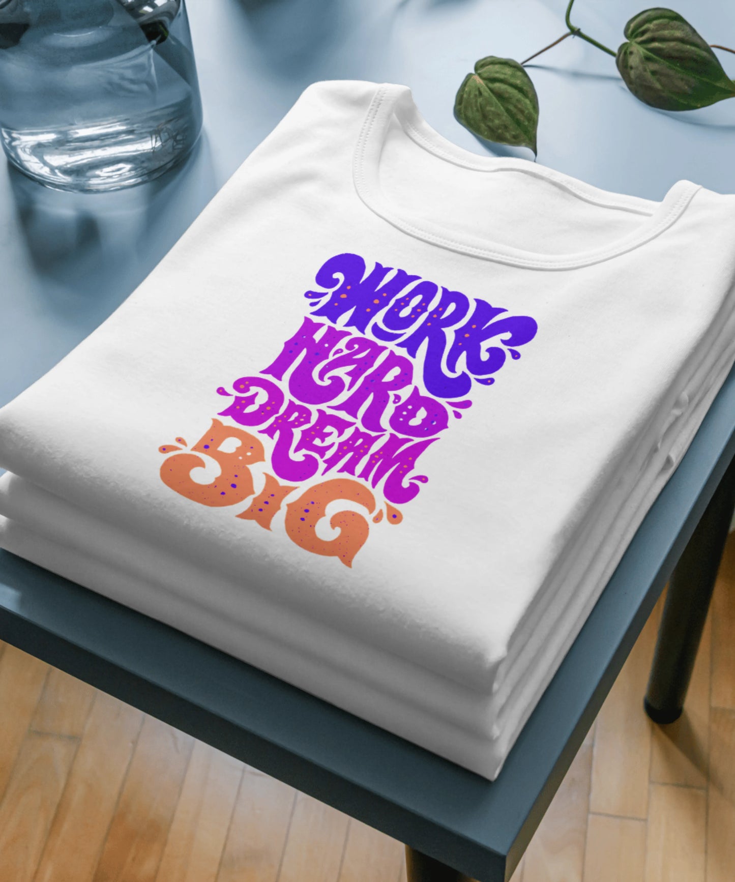 Work hard dream big Standard Unisex white T-shirt