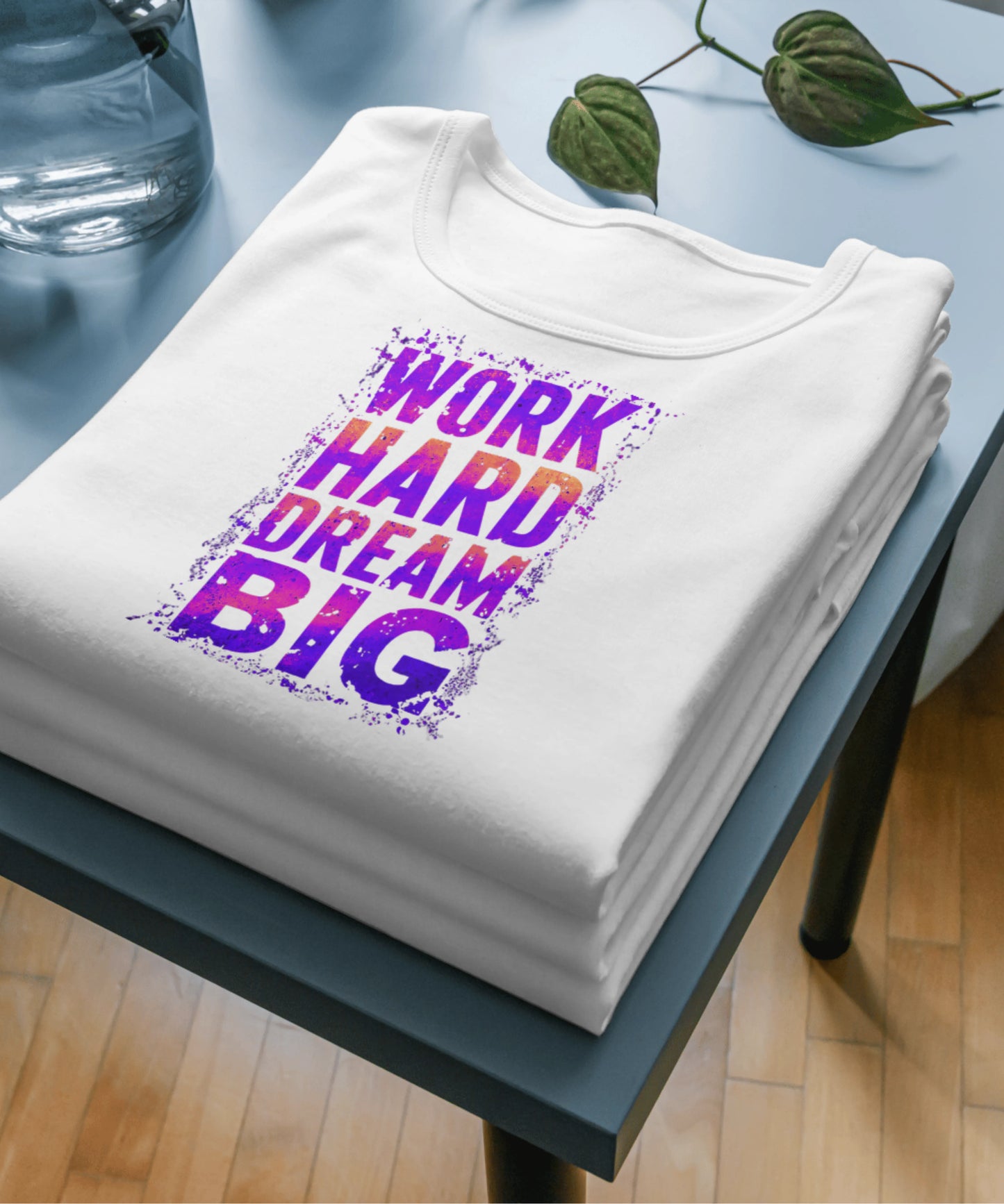 Work Hard Dream Big White T-Shirt