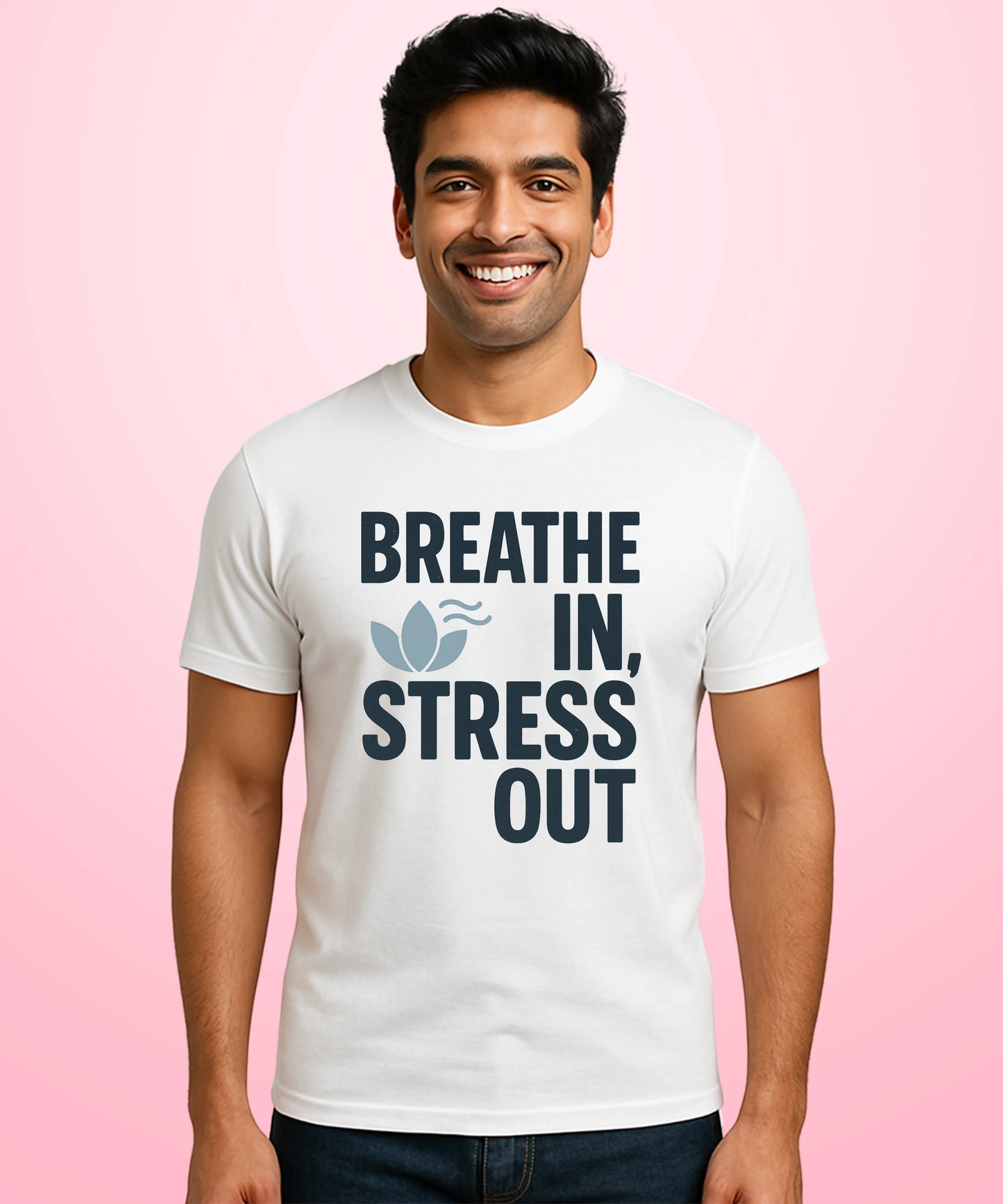 Breathe In, Stress Out White T-Shirt