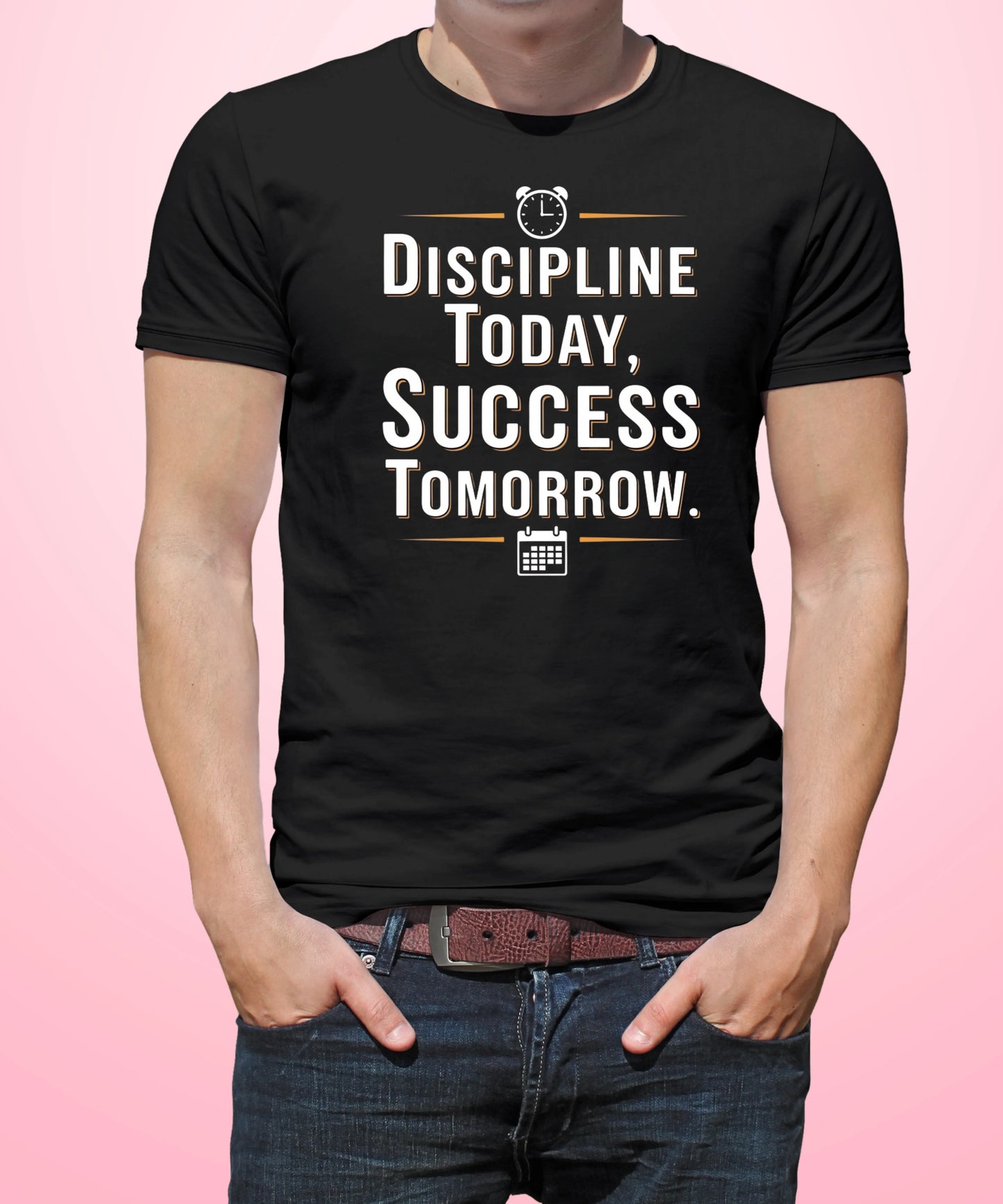 Discipline Today, Success Tomorrow Black T-Shirt