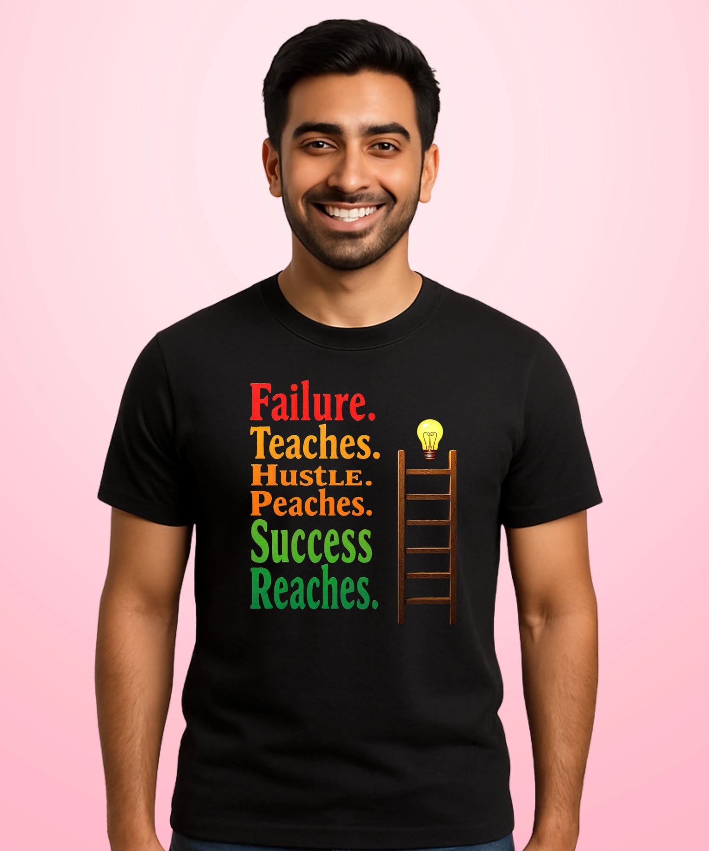 Failure Teaches. Hustle Preaches. Success Reaches Black T-Shirt