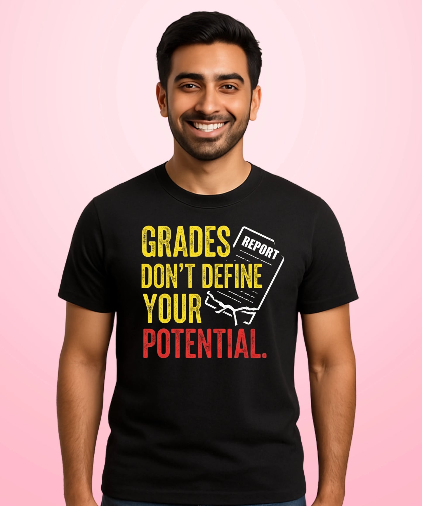 Grades Don’t Define Your Potential Black T-Shirt