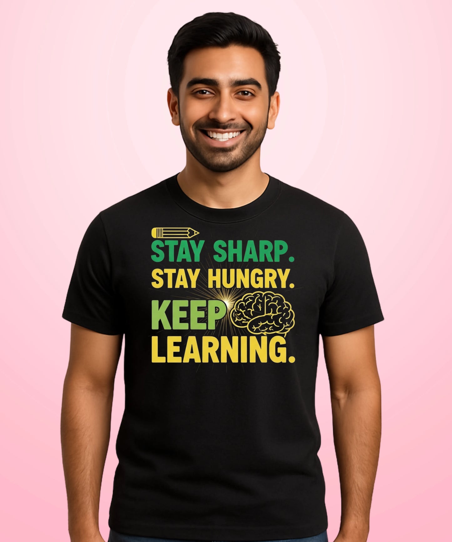 Stay Sharp. Stay Hungry. Keep Learning Black T-Shirt
