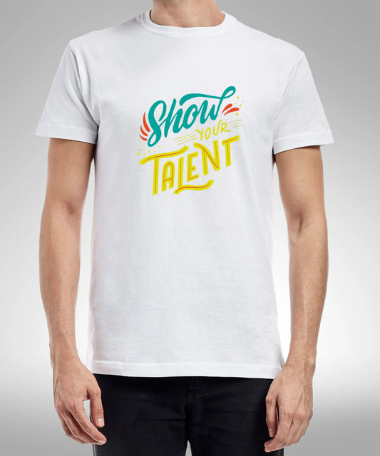 Show Your Talent White T-Shirt