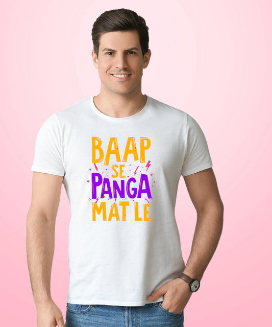 Baap Se Panga Mat Le White T-Shirt