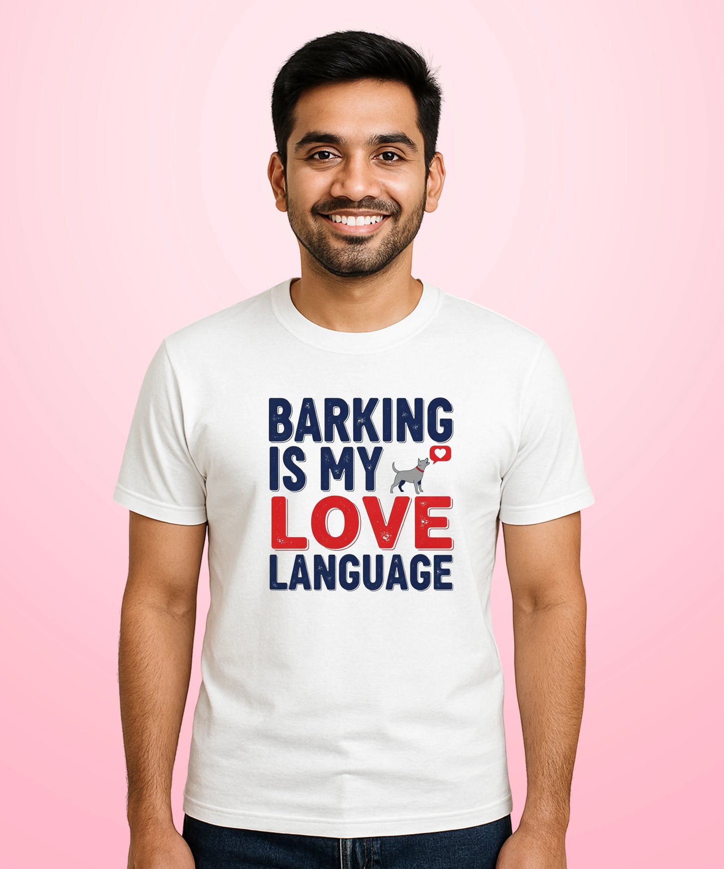 Barking Is My Love Language White T-Shirt