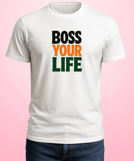 Boss Your Life white T-Shirt