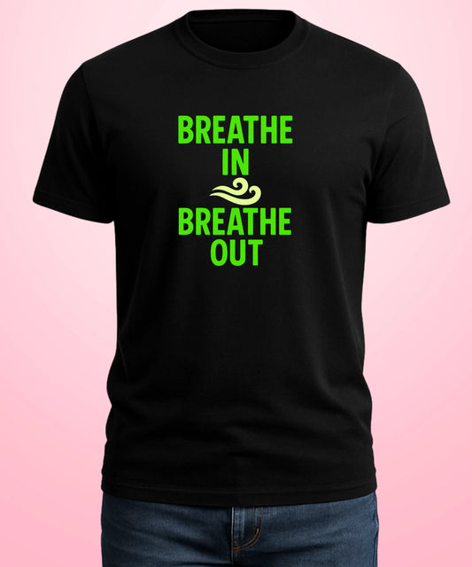 Breathe In, Breathe Out Black T-Shirt
