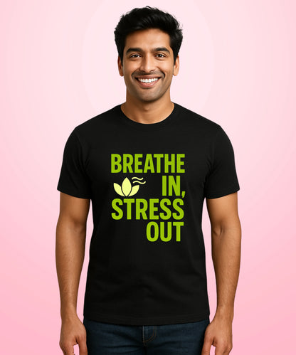 Breathe In, Stress Out Black T-Shirt