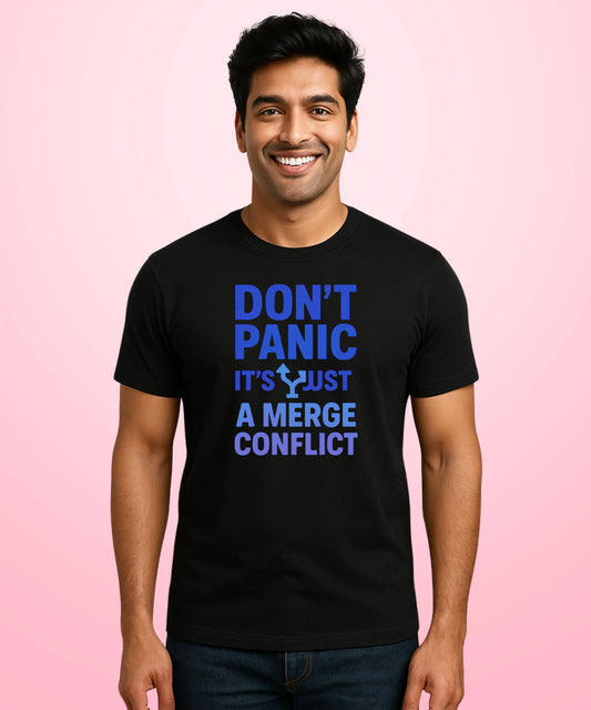 Dont Panic ITs Just a Merge Conflict Black T-Shirt
