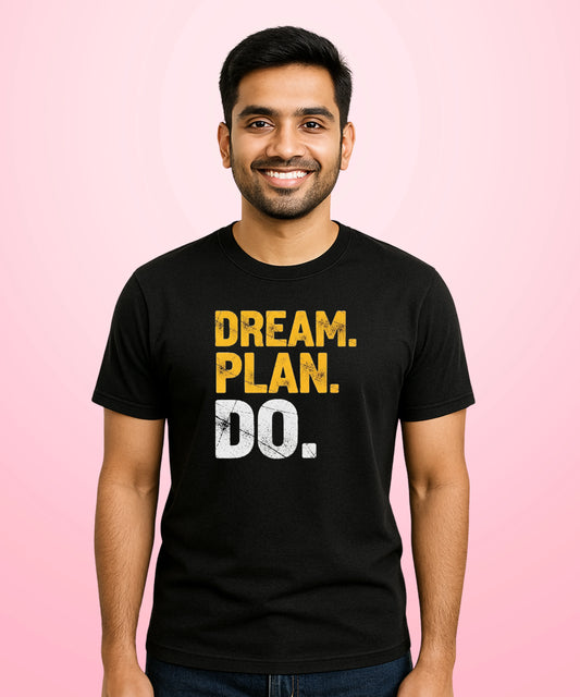 Dream Plan Do Black T-Shirt