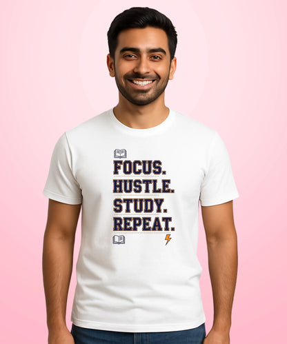 Focus. Hustle. Study. Repeat White T-Shirt