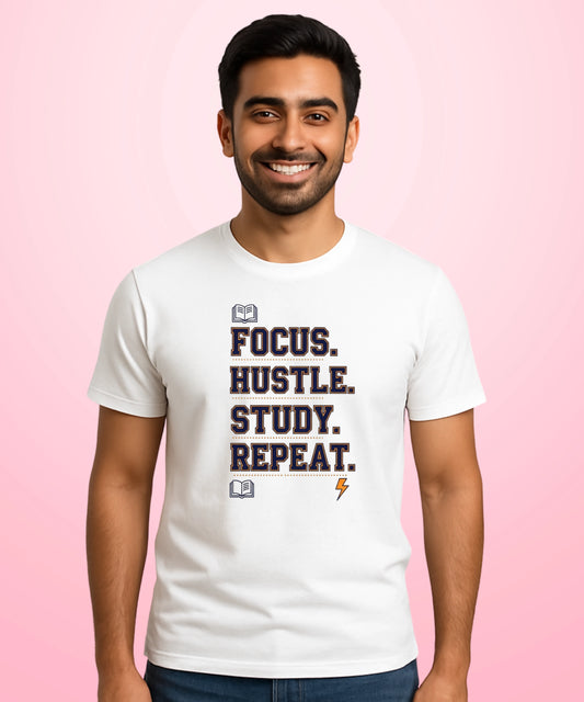 Focus. Hustle. Study. Repeat White T-Shirt