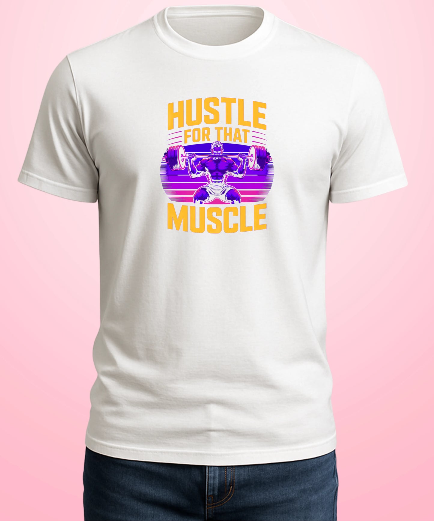 Hustle for that muscle White T-Shirt