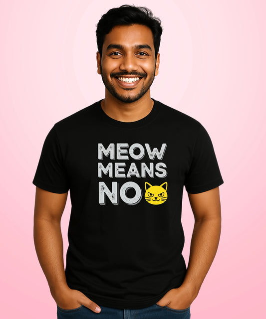 Meow Means No Black T-Shirt