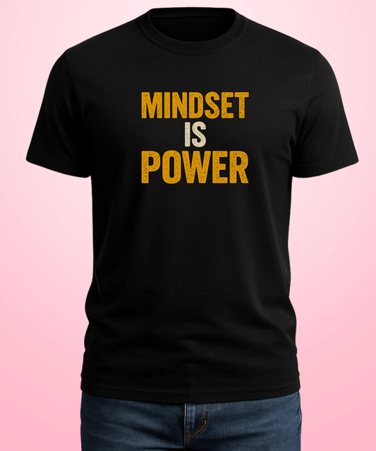 Mindset Is Power Black T-Shirt