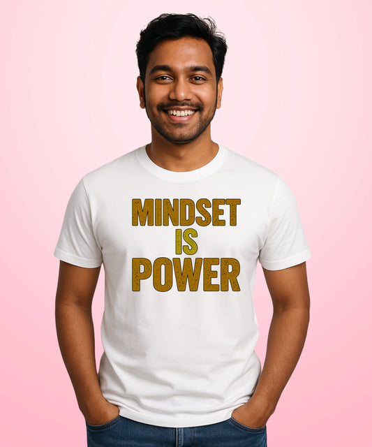 Mindset is Power White T-Shirt