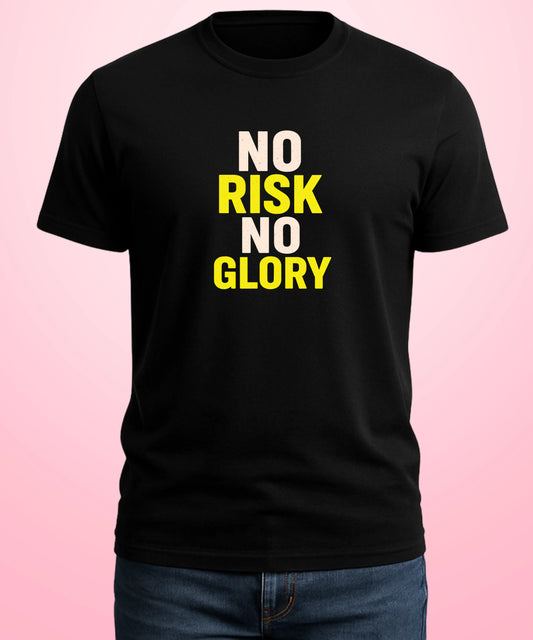 No Risk, No Glory Black T-Shirt