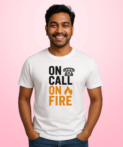 On Call On Fire White T-Shirt