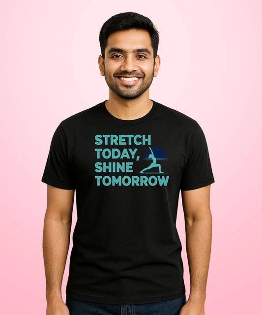 Stretch Today, Shine Tomorrow Black T-Shirt