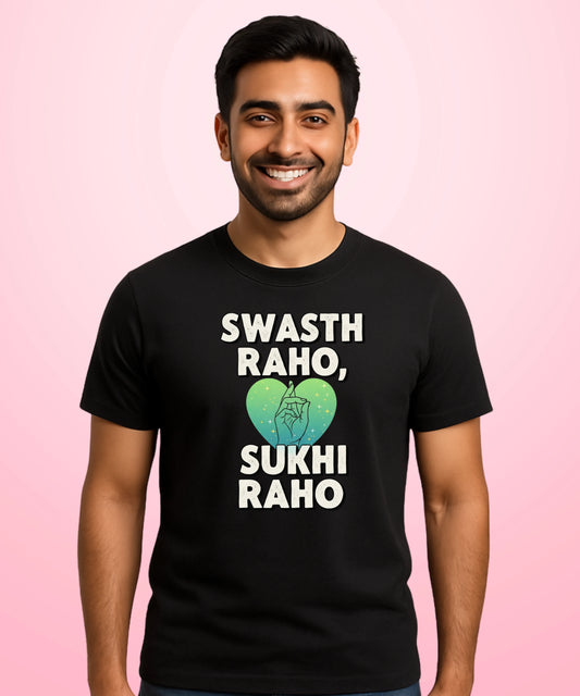 Swasth Raho, Sukhi Raho Black T-Shirt