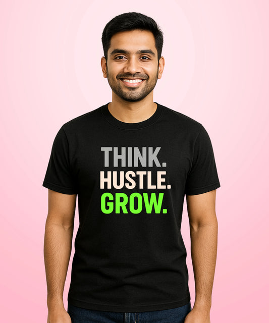 Think. Hustle. Grow Black T-Shirt