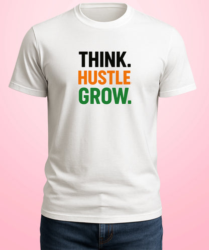 Think. Hustle. Grow White T-Shirt