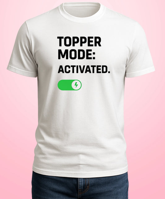 Topper Mode Activated White T-Shirt