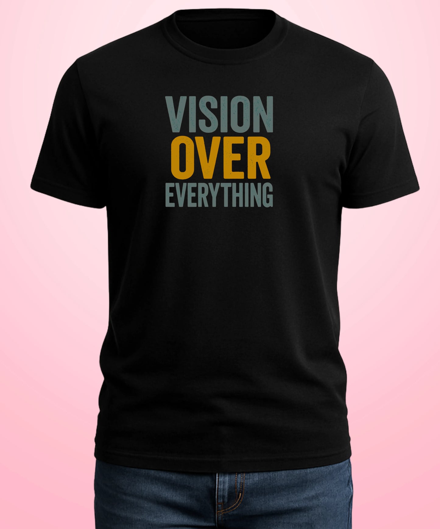 Vision Over Everything Black T-Shirt