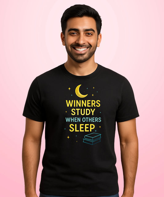Winners Study When Others Sleep Black T-Shirt